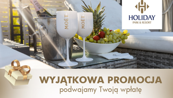 04 - 11 - 2021 - Uwaga ! ! ! Podwójna Radość - Holiday Park &amp; Resort - podwaja wpłacone kwoty na Gastronomię ! ! ! (...)